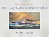 Photographic Album of South Australian Passenger Vessels