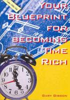 Your Blueprint for Becoming Time Rich