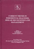 Current Trends in Periodontal Diagnosis, Disease Recognition and Management