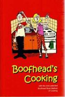 Boofhead's Cooking