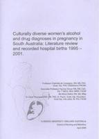 Culturally Diverse Women's Alcohol and Drug Diagnoses in Pregnancy in South Australia