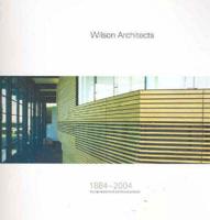 Wilson Architects 1884-2004