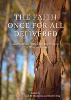 The Faith Once for All Delivered