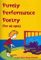 Purely Performance Poetry