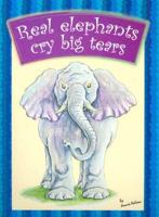 Real Elephants Cry Big Tears
