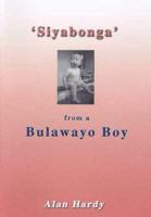 'Siyabonga' from a Bulawayo Boy