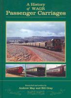 A History of Western Australian Government Railway Passenger Carriages