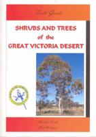 Shrubs and Trees of the Great Victoria Desert