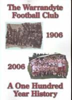 Warrandyte Football Club 100 Years History