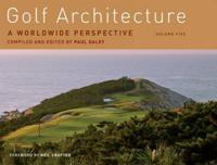 Golf Architecture Volume 5