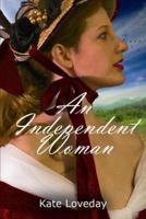An Independent Woman: Book One of the Redwood Series