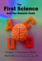 The First Science and the Generic Code