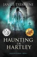 Haunting in Hartley: A Supernatural Suspense Horror