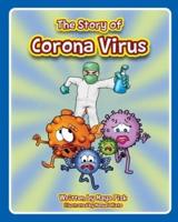 The Story of Corona Virus