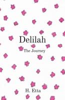 Delilah: The Journey
