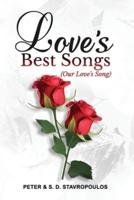 Love's Best Songs: (Our Love's Song)