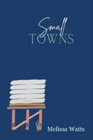 Small Towns: Poems of people and place