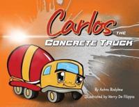 Carlos the Concrete Truck
