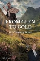 From Glen to Gold