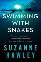 Swimming With Snakes