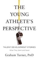 The Young Athlete's Perspective