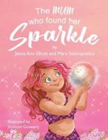 The Mum Who Found Her Sparkle