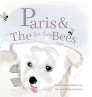 Paris and The Two Busy Bees