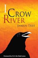 I Crow River - Jaman Tree