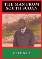 THE MAN FROM SOUTH SUDAN