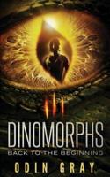 DINOMORPHS: Back to the Beginning