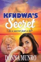 Kendwa's Secret: The Prequel to The Zanzibar Moon
