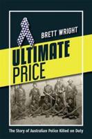 Ultimate Price: The Story of Police Killed on Duty