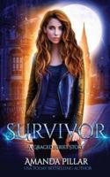 Survivor: A Graced Story