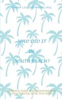 Who Did It in South Beach?: Jamieson Hart, Fund Manager and Coincidental Detective Series