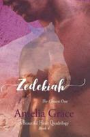 Zedekiah : The Chosen One