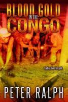 Blood Gold in the Congo