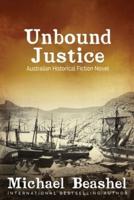 Unbound Justice: Volume One