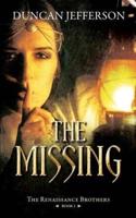 The Missing: Book II of The Renaissance Brothers