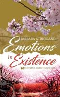 Emotions in Existence: The poetic journey never ends