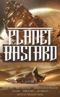 Planet Bastard Vol. 1