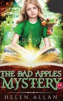 Cassie's Coven: The Bad Apples Mystery