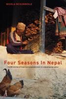 Four Seasons In Nepal: Inside stories of hope and empowerment in a developing nation