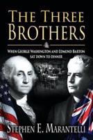 The Three Brothers: When George Washington and Edmund Barton Sat Down to Dinner