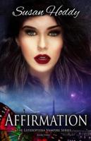 Affirmation: The Lepidoptera Vampire Series