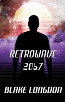 Retrowave 2067