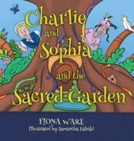 Charlie and Sophia and the Sacred Forest