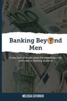 Banking Beyond Men
