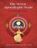 The Seven Apocalyptic Seals: From Rudolf Steiner