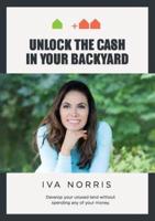 How to Unlock the Cash in Your Backyard