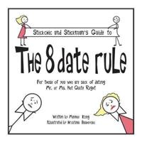 The 8 Date Rule